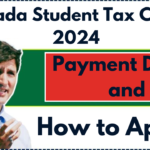 Canada Student Tax Credit 2024: Payment Details and How to Apply